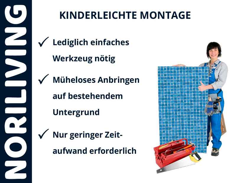 NORILIVING Montage leicht gemacht NORILIVING bietet einfache Montage mit minimalem Werkzeugaufwand. Müheloses Anbringen und geringer Zeitaufwand.